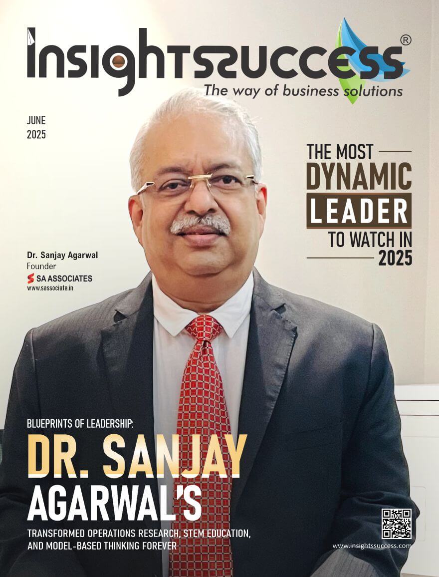 Dr. Sanjay Agarwal: Most Dynamic Leader to Watch 2025
